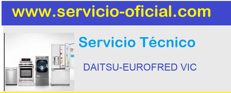 Telefono Servicio Oficial DAITSU-EUROFRED 